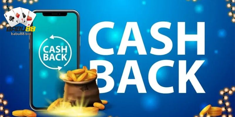Cashback and Birthday Rewards