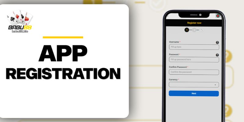 Steps to Register Through the Babu88 App