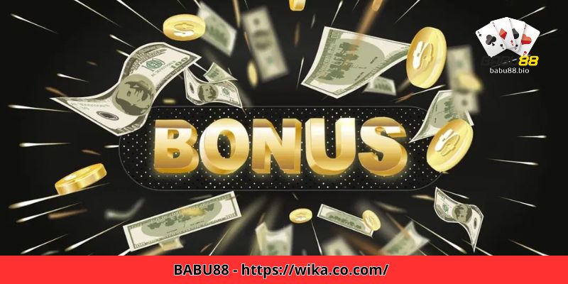 Babu88 Casino Bonuses