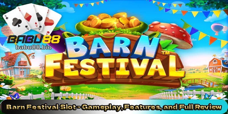 Barn-Festival-Slot-Gameplay-Features-and-Full-Review. 