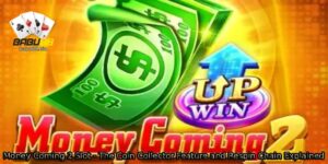 Money-Coming-2-Slot-The-Coin-Collector-Feature-and-Respin-Chain-Explained.