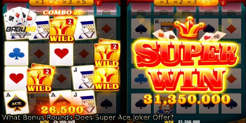What-Bonus-Rounds-Does-Super-Ace-Joker-Offer_.
