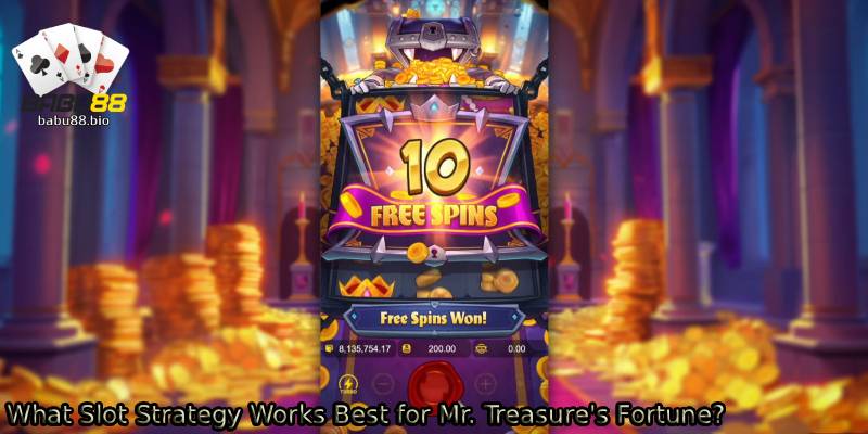 What-Slot-Strategy-Works-Best-for-Mr.-Treasures-Fortune_.