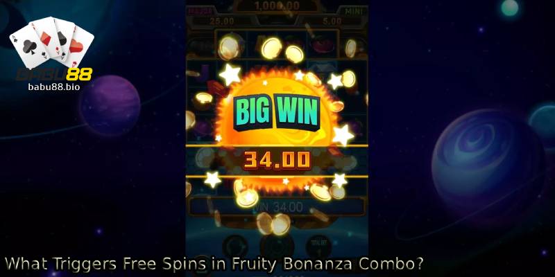 What-Triggers-Free-Spins-in-Fruity-Bonanza-Combo_.

